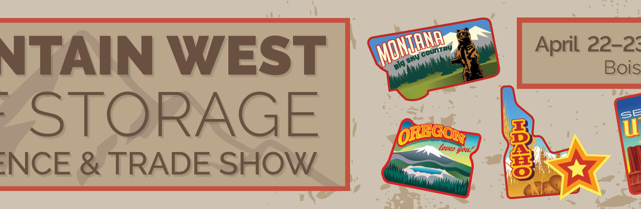 Mountain West Self Storage Conference & Trade Show. April 22-23, 2026. Boise, ID